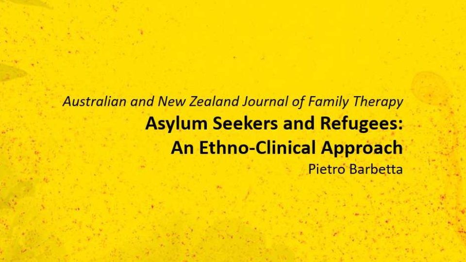 Asylum Seekers and Refugees: An Ethno-Clinical Approach
