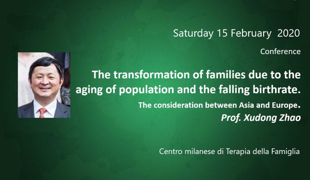 The transformation of families due to the aging of population and the falling birthrate.  The consideration between Asia and Europe. Prof. Xudong Zhao