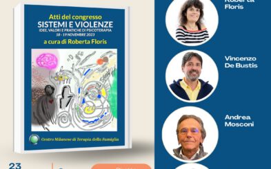 23 Gennaio 2025 – SISTEMI E VIOLENZE. IDEE, VALORI E PRATICHE DI PSICOTERAPIA